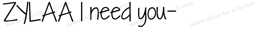 ZYLAA I need you字体转换